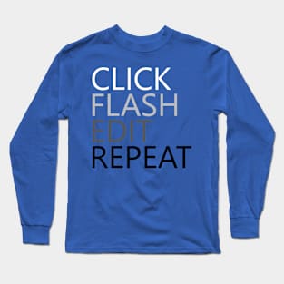 Click Flash Edit Repeat Long Sleeve T-Shirt